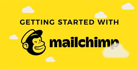 mailchimp|Getting Started with Mailchimp .